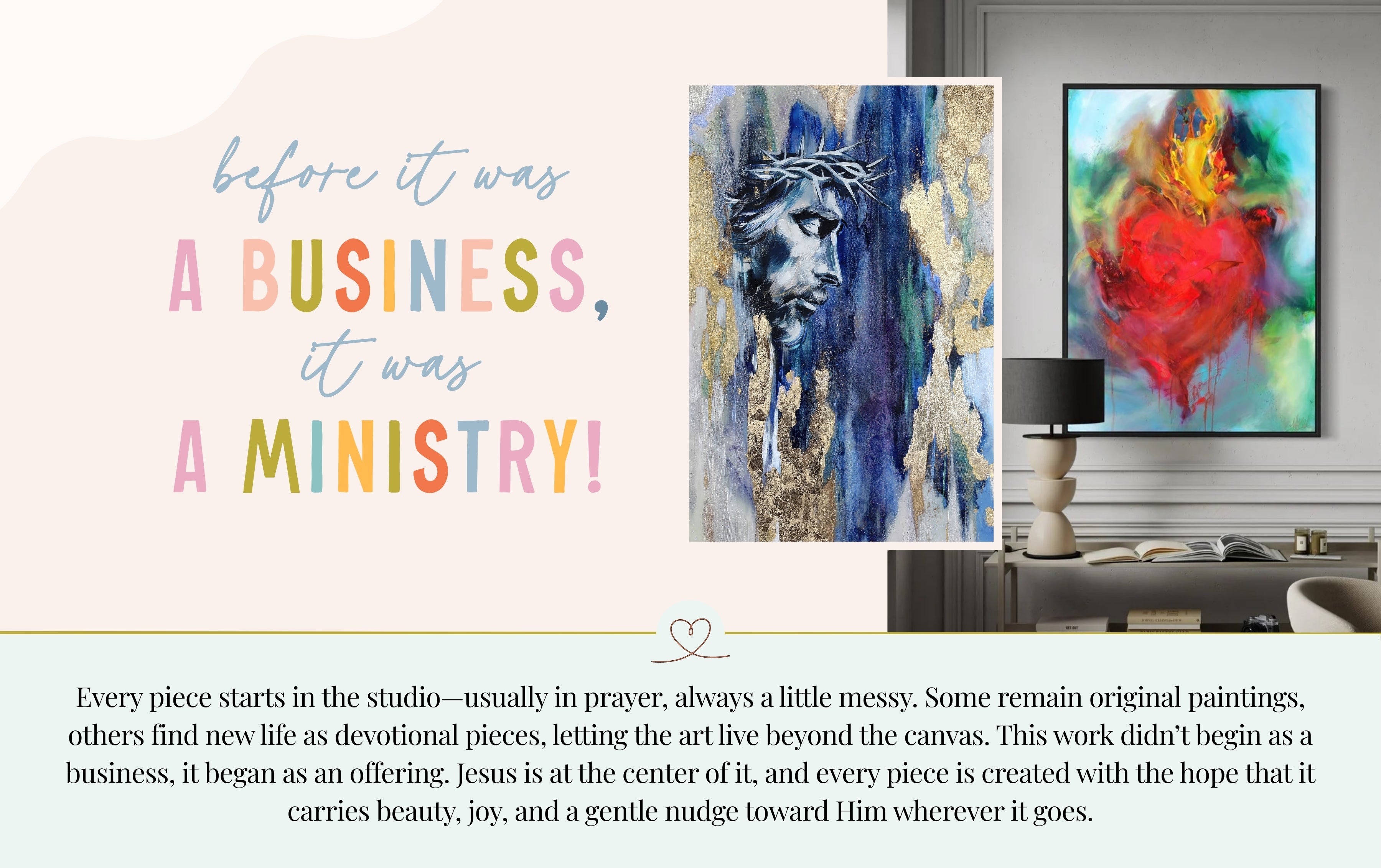 Hi! I’m Natalie, a Catholic fine artist based in Louisiana. I am so glad you’re here! 
My work is based in prayer, movement, and the messiness of believing. Rooted in the Catholic faith but made for real homes and real lives, it is full of bold color, layered meaning, and beauty that points beyond itself.