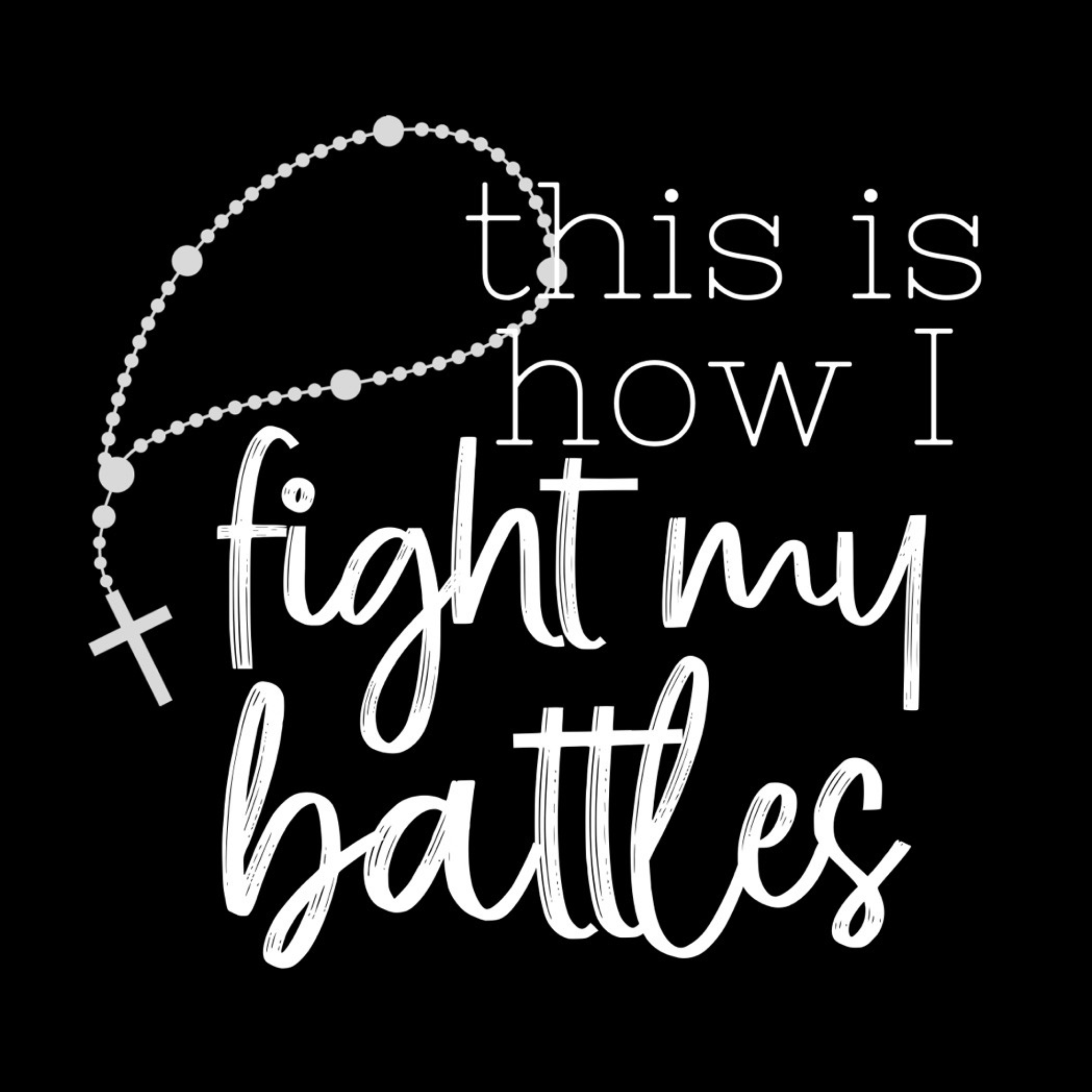 How I Fight My Battles Decal